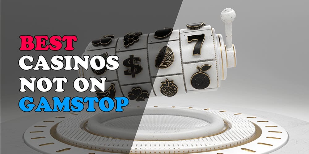 Casinos Non on Gamstop A Comprehensive Guide