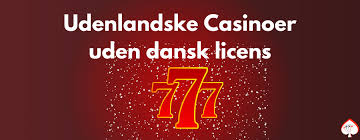 Casino Sider Uden Dansk Licens En Kompleks Guide