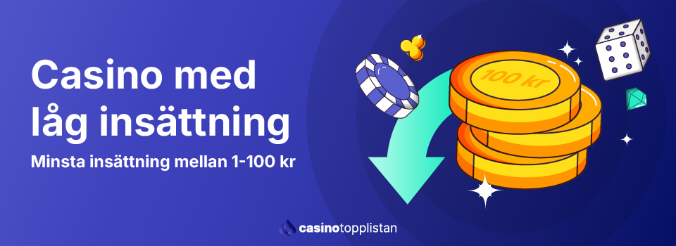 Minsta Insättning Casino En Guide till Låga Insättningarna